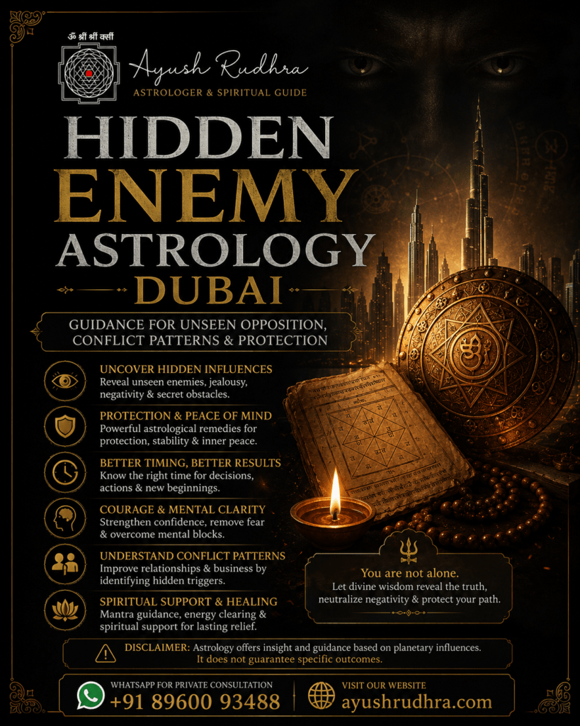 Hidden Enemy Astrology Dubai: How to Read Conflict Patterns Without Fear or False Accusations